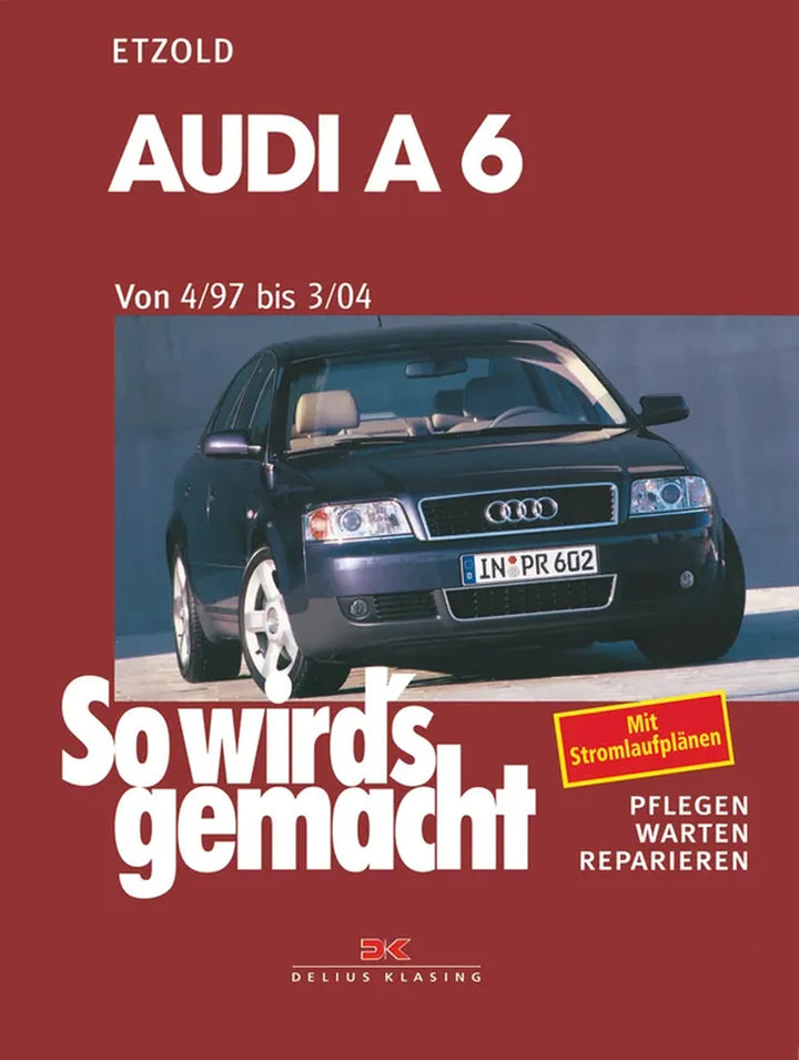 Audi A6 (C5) Reparaturanleitung und Werkstatthandbuch - gedrucktes Buch zum Bestpreis! - verwuester.net