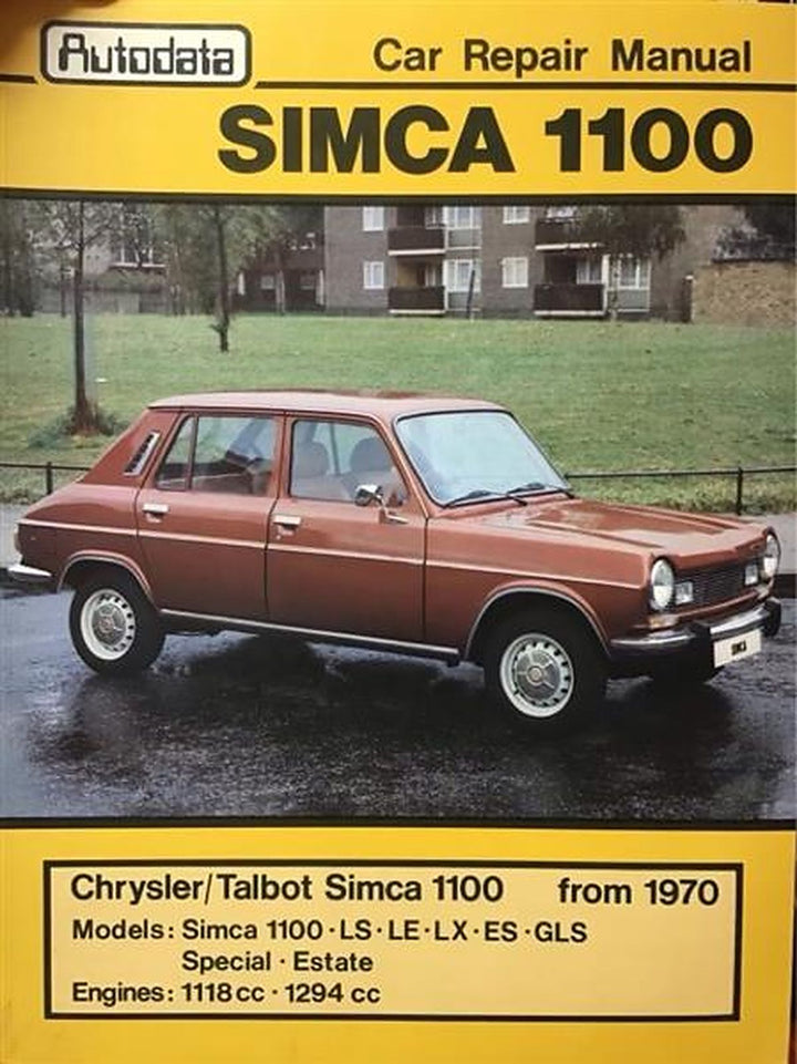 Chrysler\Talbot Simca 1100 from 1970 - Simca 1100 LS, LE, LX, ES, GLS, Special, Estate (Autodata), Buchcover