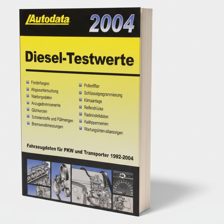 Autodata Diesel-Testwerte 2004 - Für PkW und Transporter von 1992-2004, Buchcover
