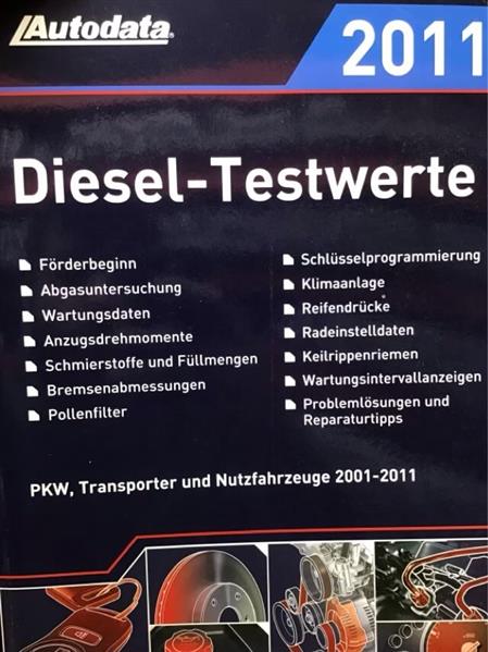 Autodata Diesel-Testwerte 2011 - Für PkW und Transporter von 2001-2011 - gedrucktes Buch zum Bestpreis! - verwuester.net