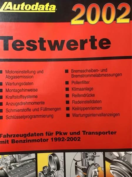 Autodata Testwerte 2002 - Für Benzin PkW und Transporter von 1992-2002 - gedrucktes Buch zum Bestpreis! - verwuester.net