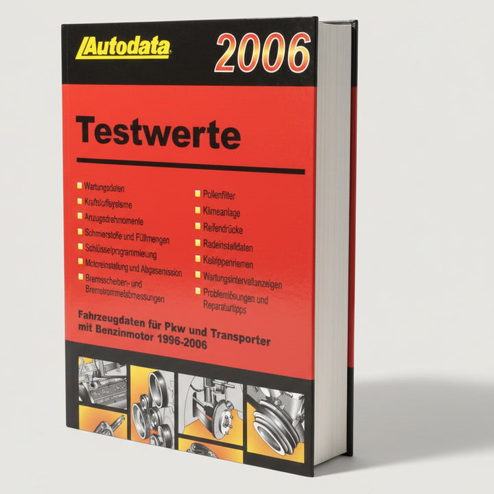 Autodata Testwerte 2006 - Für Benzin PkW und Transporter von 1996-2006, Buchcover
