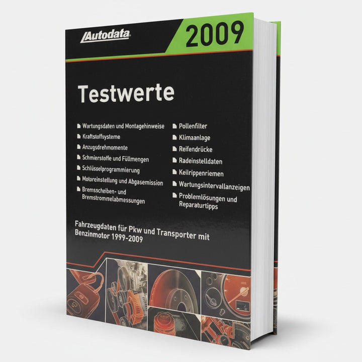 Autodata Testwerte 2009 - Für Benzin PkW und Transporter von 1999-2009, Buchcover