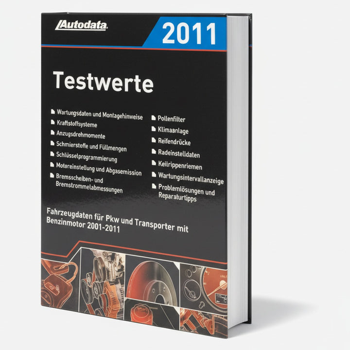Autodata Testwerte 2011 - Für Benzin PkW und Transporter von 2001-2011, Buchcover