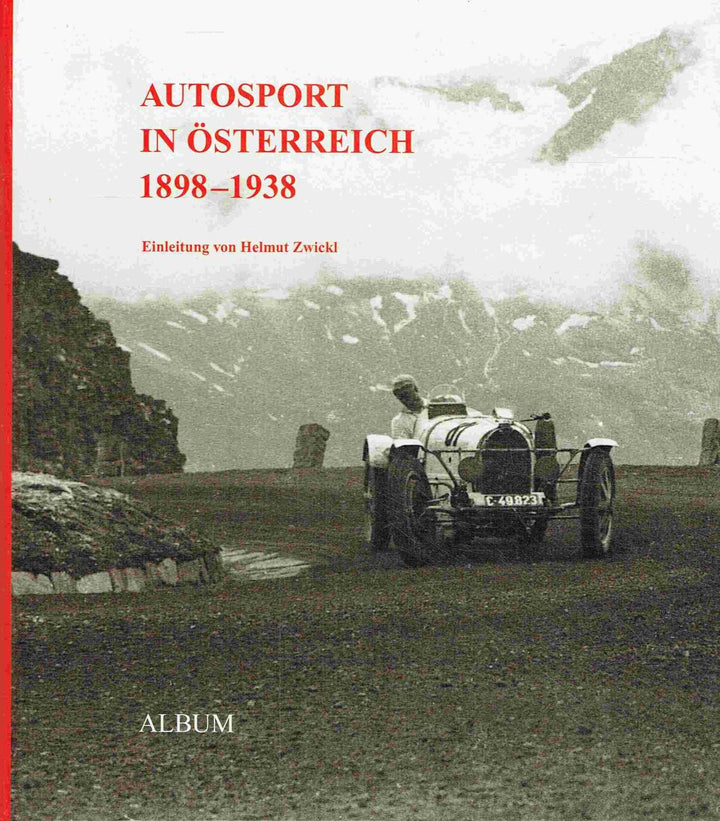 Autosport in Österreich 1898 - 1938 - gedrucktes Buch zum Bestpreis! - verwuester.net