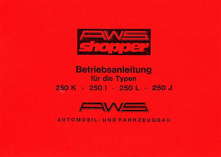 AWS Shopper Modelle 250 K / 250 L / 250 I / 250 J Betriebsanleitung, Buchcover