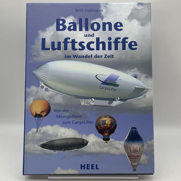 Ballone und Luftschiffe im Wandel der Zeit