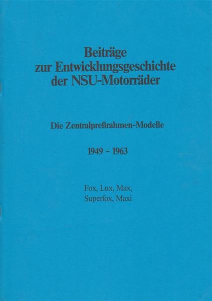 Beiträge zur Entwicklungsgeschichte der NSU-Motorräder - gedrucktes Buch zum Bestpreis! - verwuester.net