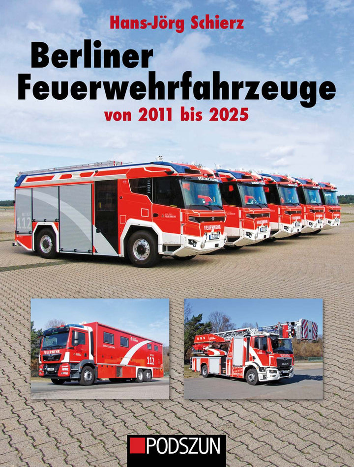 Berliner Feuerwehrfahrzeuge von 2011 bis 2025, Buchcover