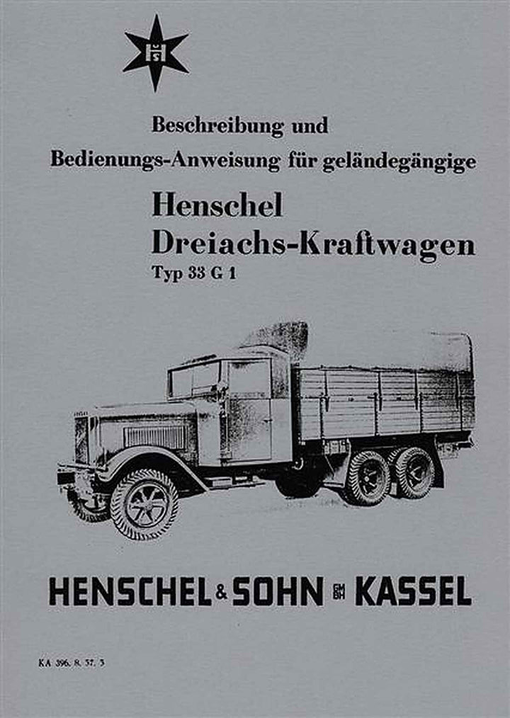 Henschel Dreiachs-Kraftwagen Typ 33 G 1 Betriebsanleitung, Buchcover
