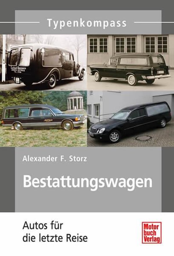 Bestattungswagen - Autos für die letzte Reise Typenkompass - gedrucktes Buch zum Bestpreis! - verwuester.net