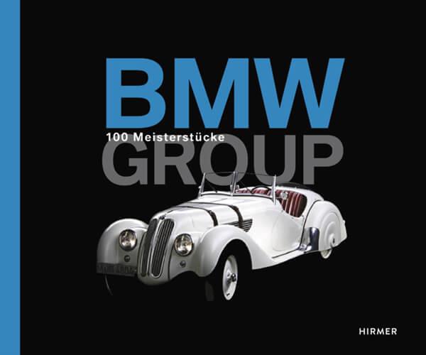 BMW - 100 Meisterstücke - gedrucktes Buch zum Bestpreis! - verwuester.net