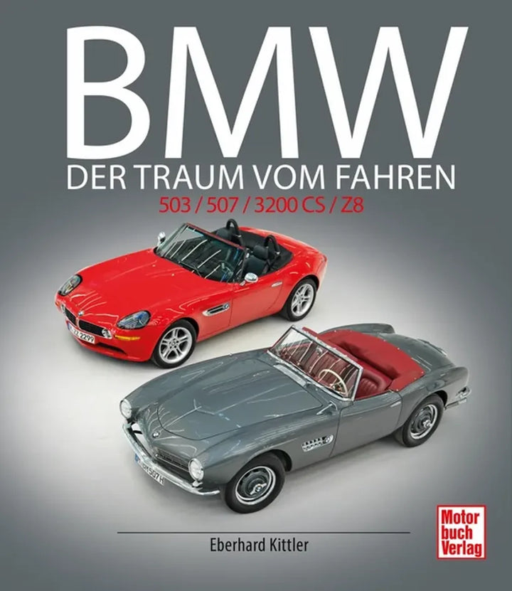 BMW 503 / 507 / 3200 CS / Z8 - gedrucktes Buch zum Bestpreis! - verwuester.net