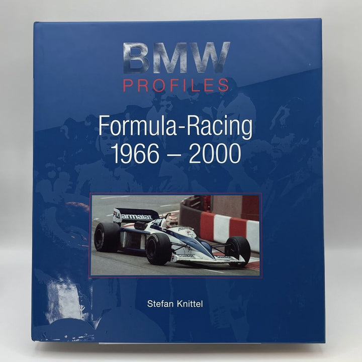 BMW Profiles 6: Formula-Racing 1966-2000