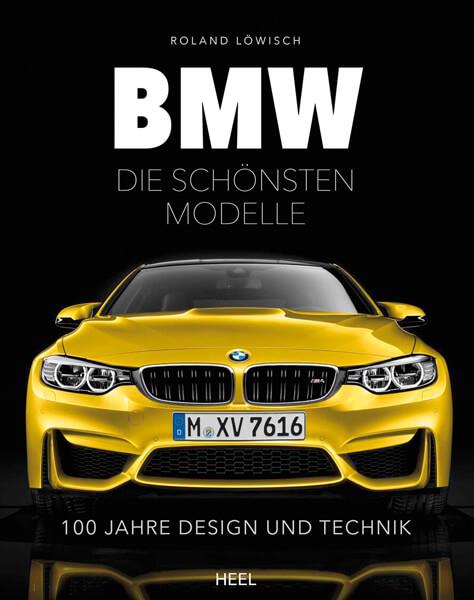 BMW - die schönsten Modelle - gedrucktes Buch zum Bestpreis! - verwuester.net