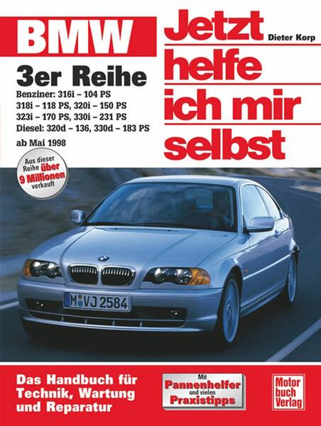 BMW Dreier (E 46) - Benziner und Diesel ab Mai 1998 - gedrucktes Buch zum Bestpreis! - verwuester.net