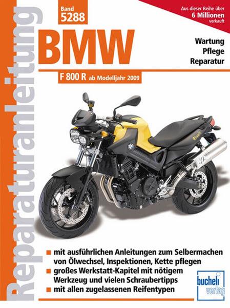 BMW F 800 R (Naked Bike) - ab Modelljahr 2009 - Reparaturbuch - gedrucktes Buch zum Bestpreis! - verwuester.net