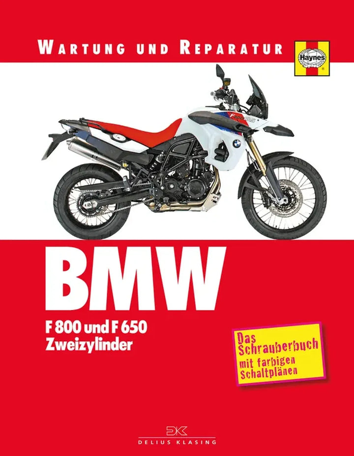 BMW F 800 / F 650 Zweizylinder Reparaturanleitung und Werkstatthandbuch 2006 bis 2010 - gedrucktes Buch zum Bestpreis! - verwuester.net