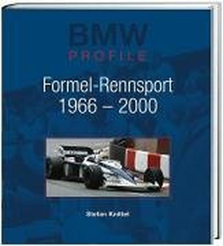BMW Formel Rennsport 1966-2000 - gedrucktes Buch zum Bestpreis! - verwuester.net