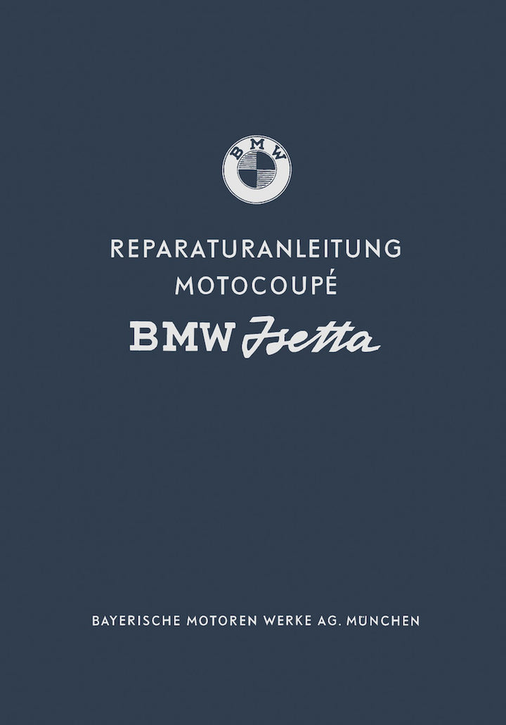 BMW Isetta Motocoupé Reparaturanleitung, Buchcover