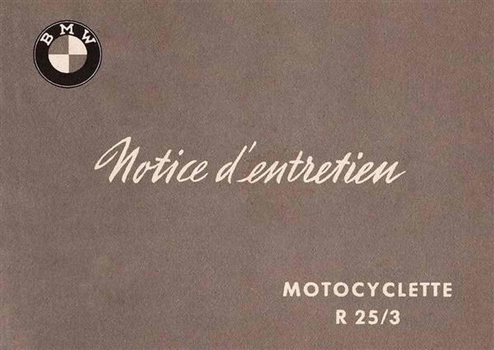 BMW Motocyclette R 25/3 Notice d’ entretien, Buchcover