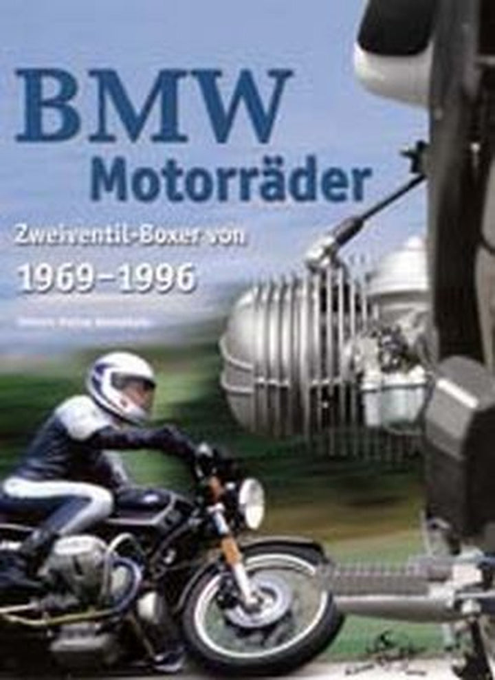 BMW Motorräder - Zweiventil-Boxer von 1969 bis1996, Buchcover