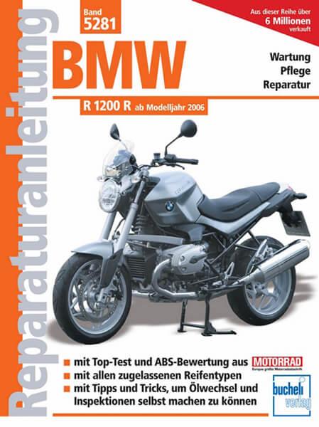 BMW R 1200 R ab Modelljahr 2006 - Reparaturbuch - gedrucktes Buch zum Bestpreis! - verwuester.net