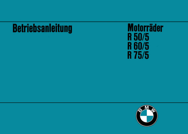 BMW R 50/5- R 60/5- R 75/5 Betriebsanleitung, Buchcover