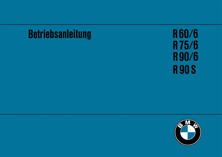 BMW R60/6 R75/6 R90/6 R90S Betriebsanleitung, Buchcover