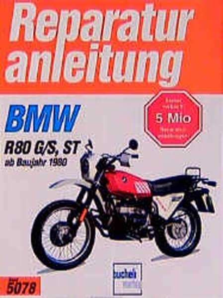 BMW R 80 G/S, ST ab Baujahr 1980 - Reparaturbuch - gedrucktes Buch zum Bestpreis! - verwuester.net