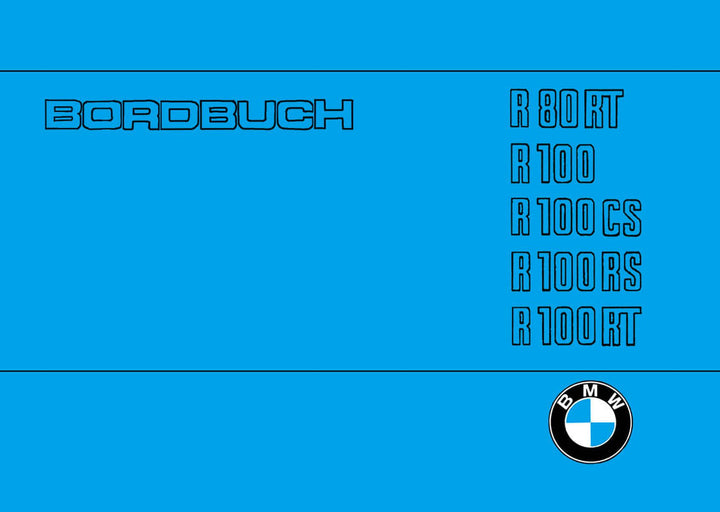 BMW R80RT R100 R100CS R100RS R100RT Betriebsanleitung, Buchcover