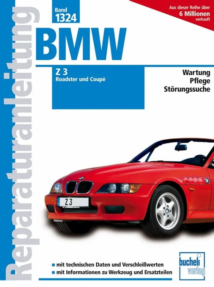 BMW Z3 Reparaturanleitung und Werkstatthandbuch - gedrucktes Buch zum Bestpreis! - verwuester.net
