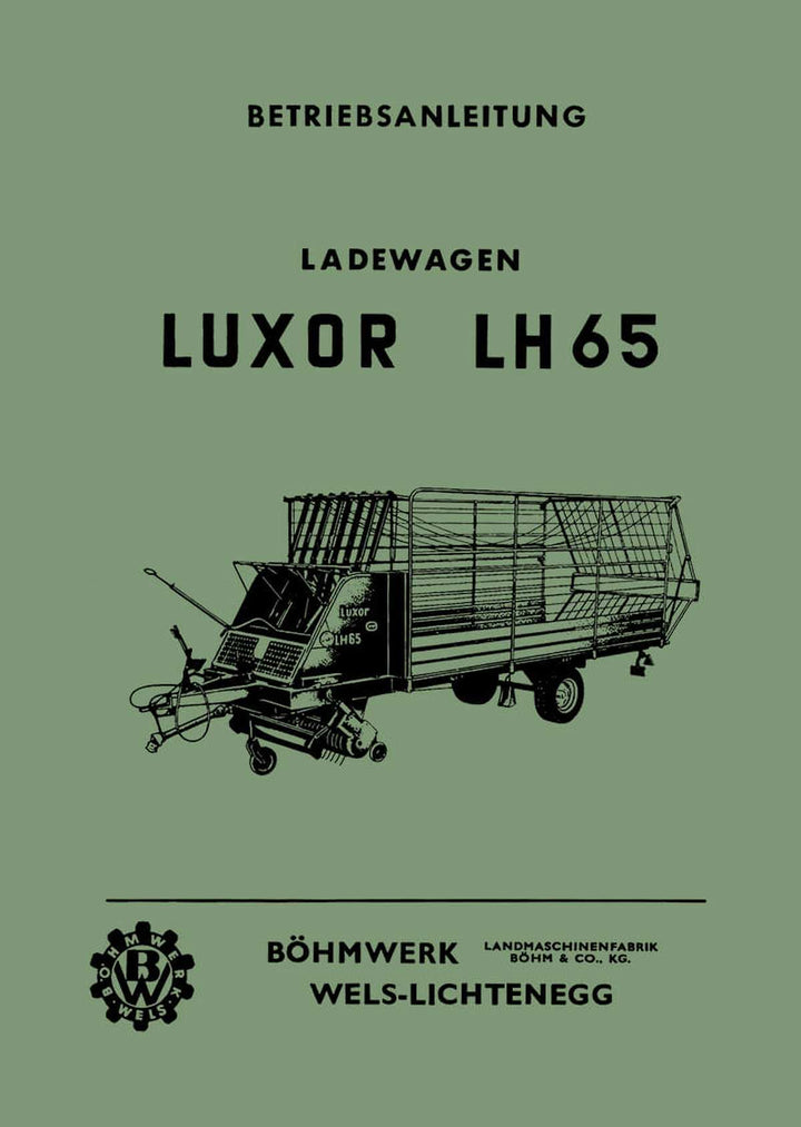 Böhmwerk Luxor LH65 Ladewagen Betriebsanleitung, Buchcover