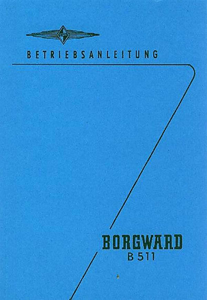 Borgward B 511, Diesel - Lastkraftwagen, Betriebsanleitung, Buchcover