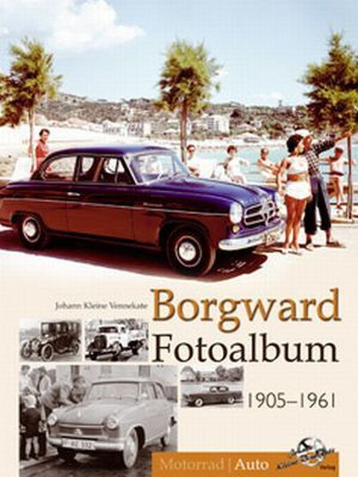 Borgward Fotoalbum von 1905 bis 1961, Buchcover