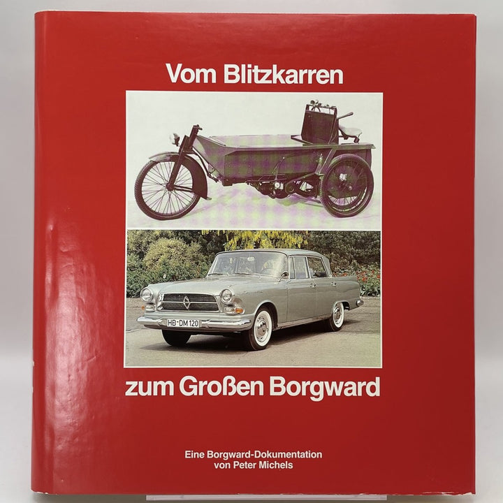 Vom Blitzkarren zum grossen Borgward