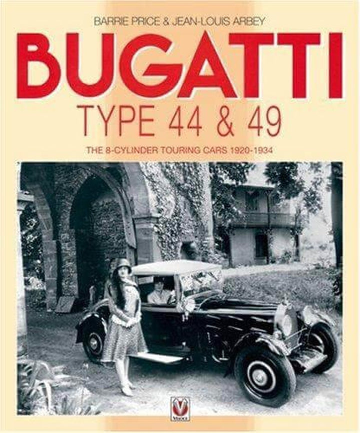 Bugatti The 8-Cylinder Touring Cars 1920-1934 TYPES 28, 30, 38, 38a, 44 & 49, Buchcover