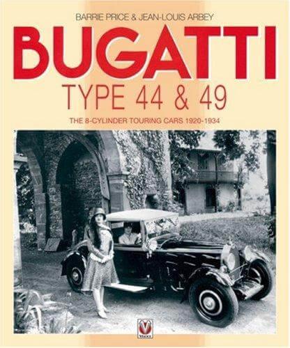 Bugatti The 8-Cylinder Touring Cars 1920-1934 TYPES 28, 30, 38, 38a, 44 & 49 - gedrucktes Buch zum Bestpreis! - verwuester.net