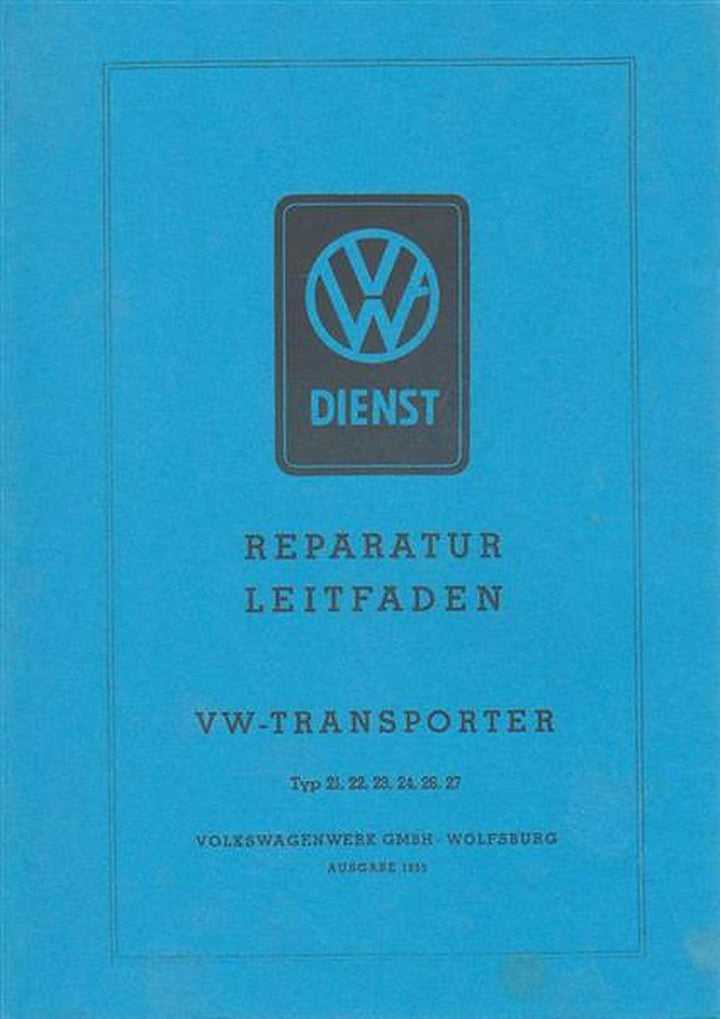 VW Bus, Transporter, Pritschenwagen Typ 21, 22, 23, 24, 26, 27 Reparaturanleitung, Buchcover