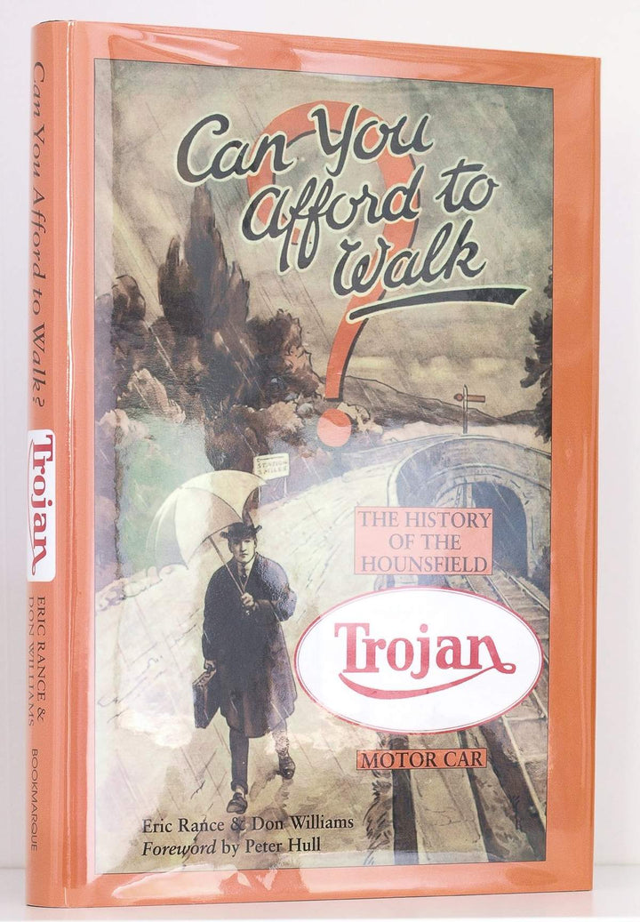 Can You Afford to Walk? - The History of the Hounsfield - Trojan Motor Car - gedrucktes Buch zum Bestpreis! - verwuester.net