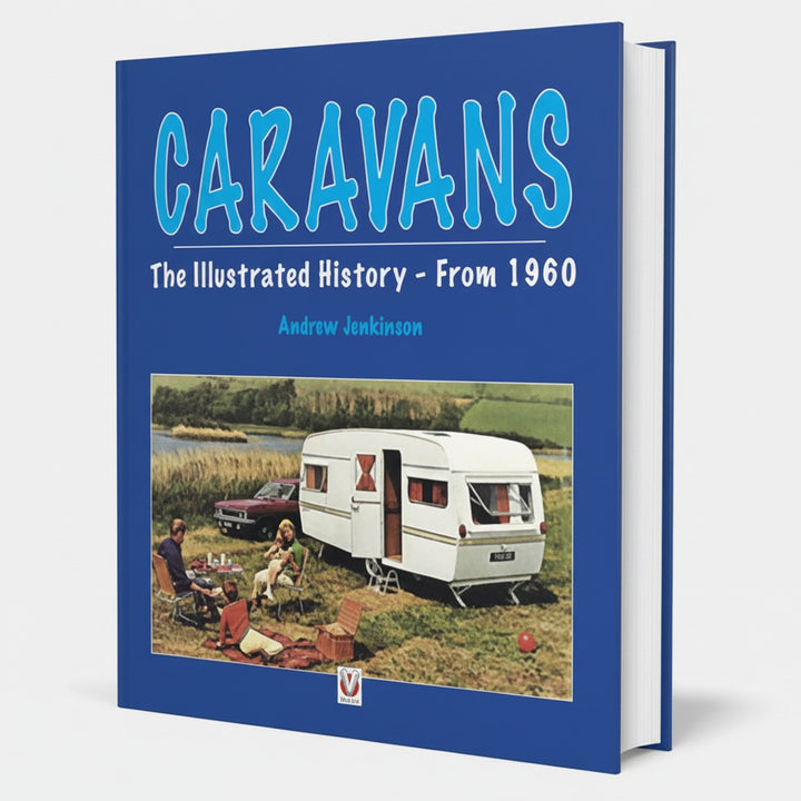 Caravans - The Illustrated History from 1960