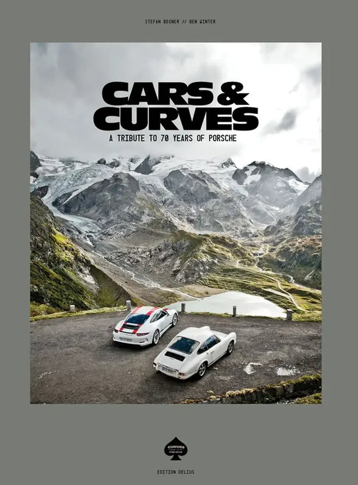 Cars & Curves, Porsche-Sportwagen auf Alpenpässen, Hommage an 70 Jahre Porsche - gedrucktes Buch zum Bestpreis! - verwuester.net