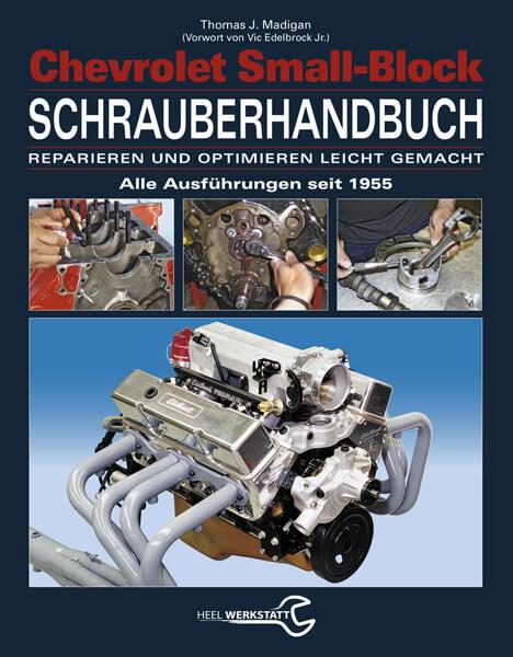 Chevrolet Small-Block Schrauberhandbuch - gedrucktes Buch zum Bestpreis! - verwuester.net