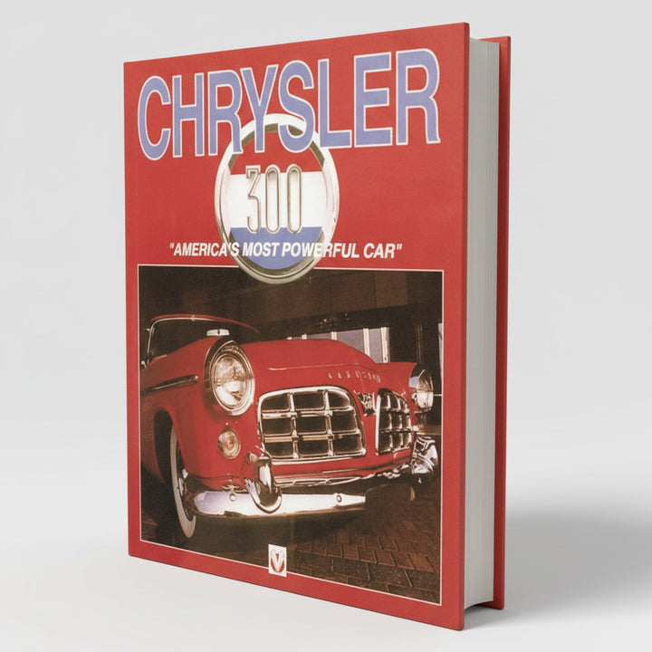 Chrysler 300 - “America’s Most Powerful Car”