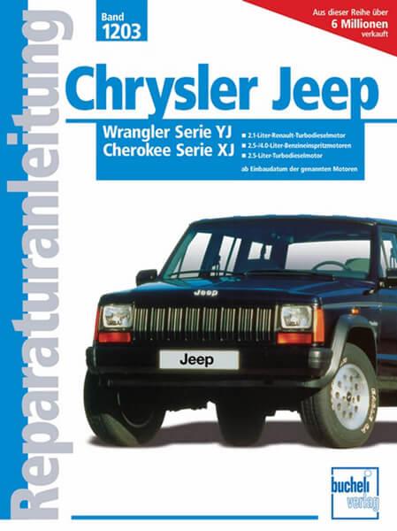 Chrysler Jeep Wrangler Serie YJ / Cherokee Serie XJ - Reparaturbuch - gedrucktes Buch zum Bestpreis! - verwuester.net