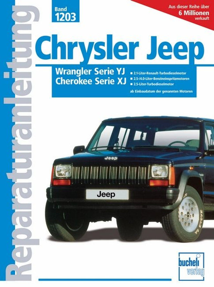 Chrysler Jeep Wrangler Serie YJ / Cherokee Serie XJ - Reparaturbuch, Buchcover