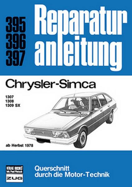 Chrysler-Simca ab Herbst 1978 - Reparaturbuch - gedrucktes Buch zum Bestpreis! - verwuester.net