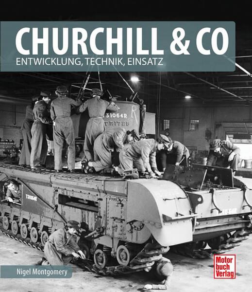 Churchill & Co - Entwicklung, Technik, Einsatz - gedrucktes Buch zum Bestpreis! - verwuester.net