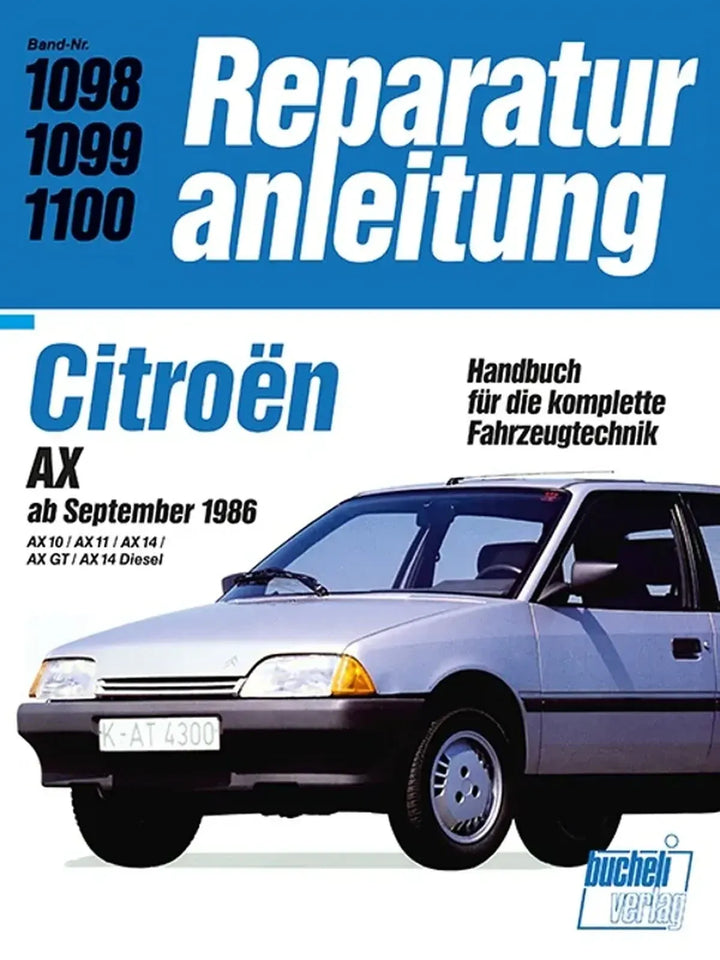 Citroën AX Reparaturanleitung und Werkstatthandbuch - gedrucktes Buch zum Bestpreis! - verwuester.net