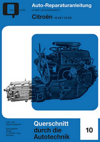 Citroen 10CV / 15CV - Reparaturbuch - gedrucktes Buch zum Bestpreis! - verwuester.net